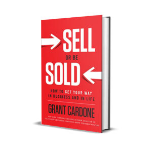 Sell or Be Sold – Cardone, Grant