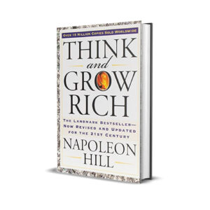 Think and Grow Rich by Napoleon Hill